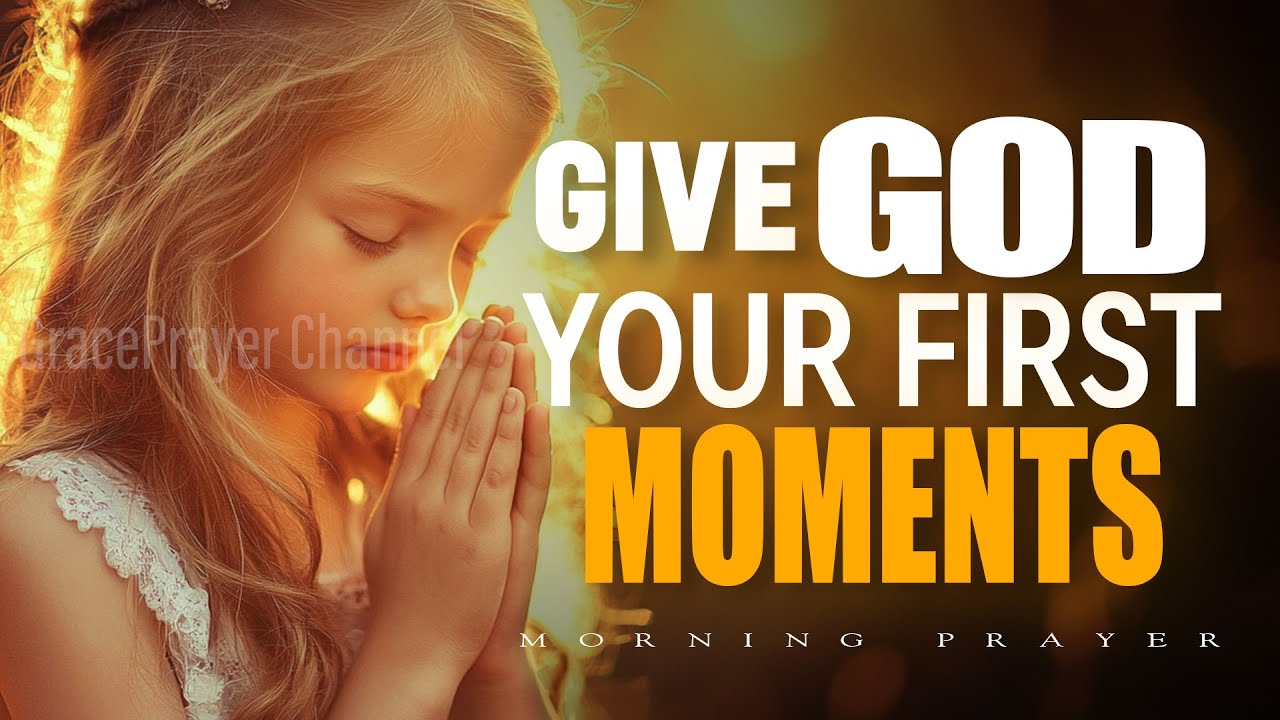 Begin Your Day with God | Powerful Daily Prayer for Peace & Strength | Morning Prayer