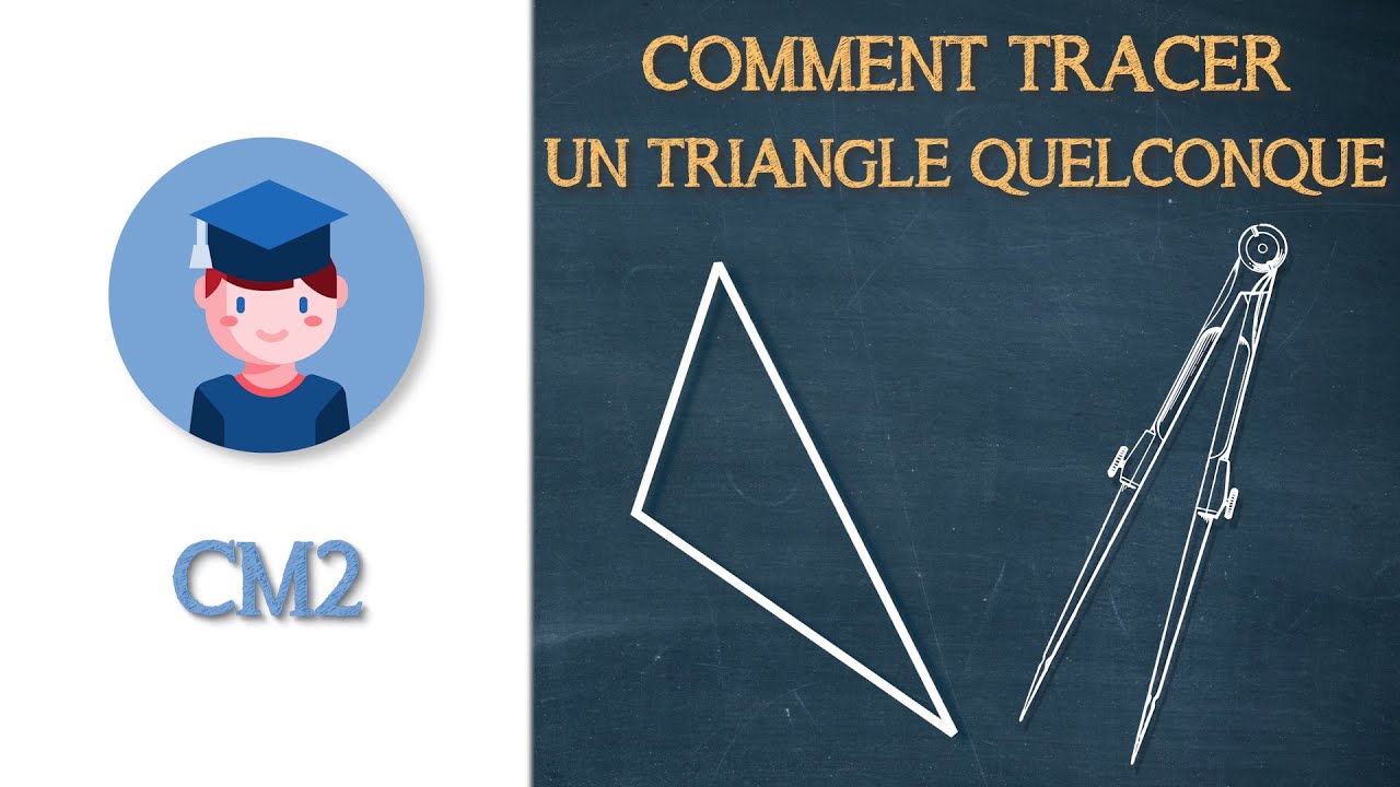 Comment tracer un triangle quelconque ? - CM2 - Petits Savants