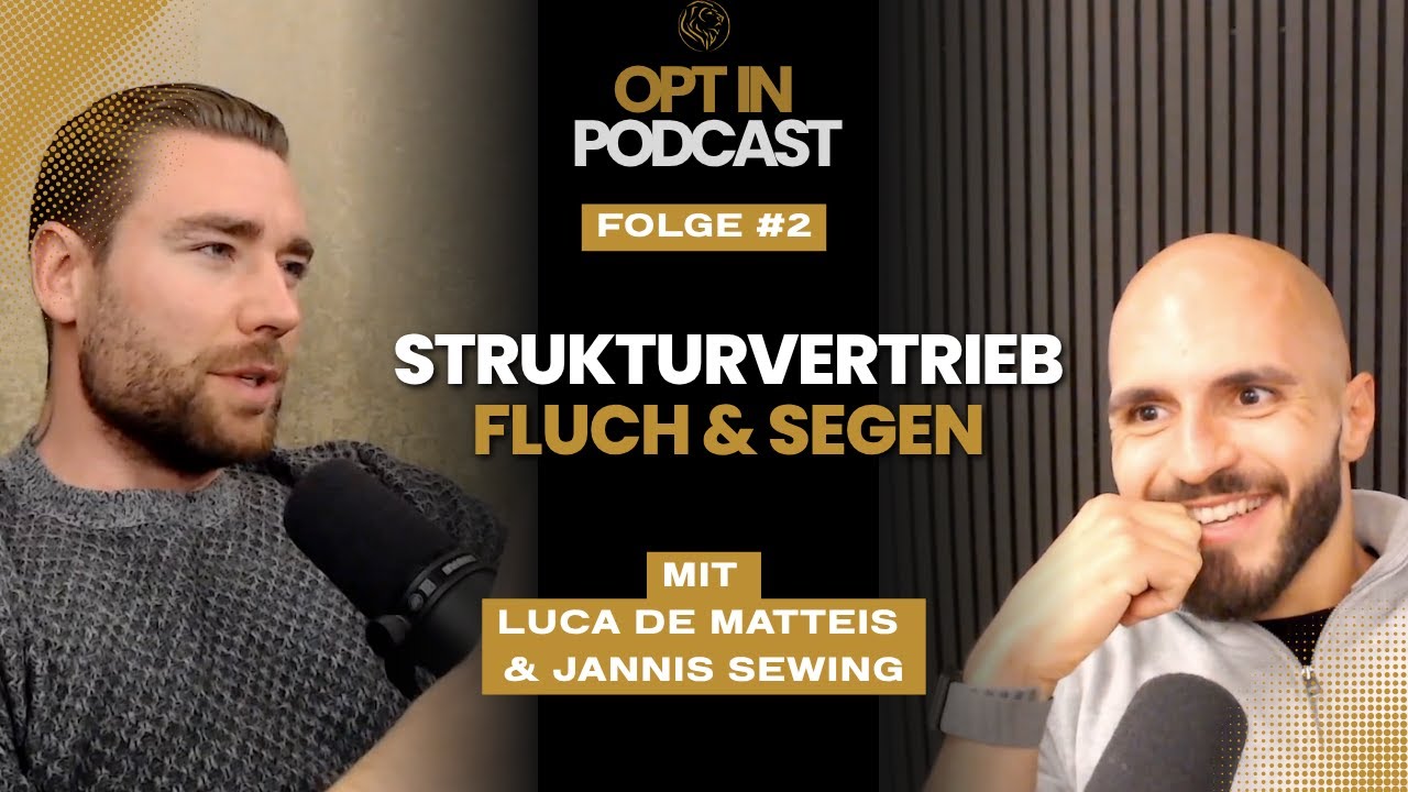 #2 Strukturvertrieb - Fluch & Segen (Jannis & Luca)