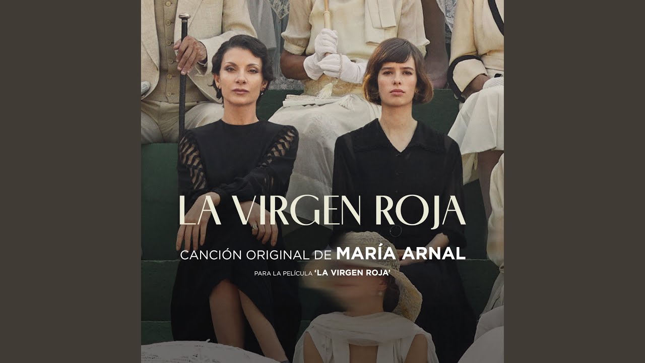 La Virgen Roja - Canción original de la película 