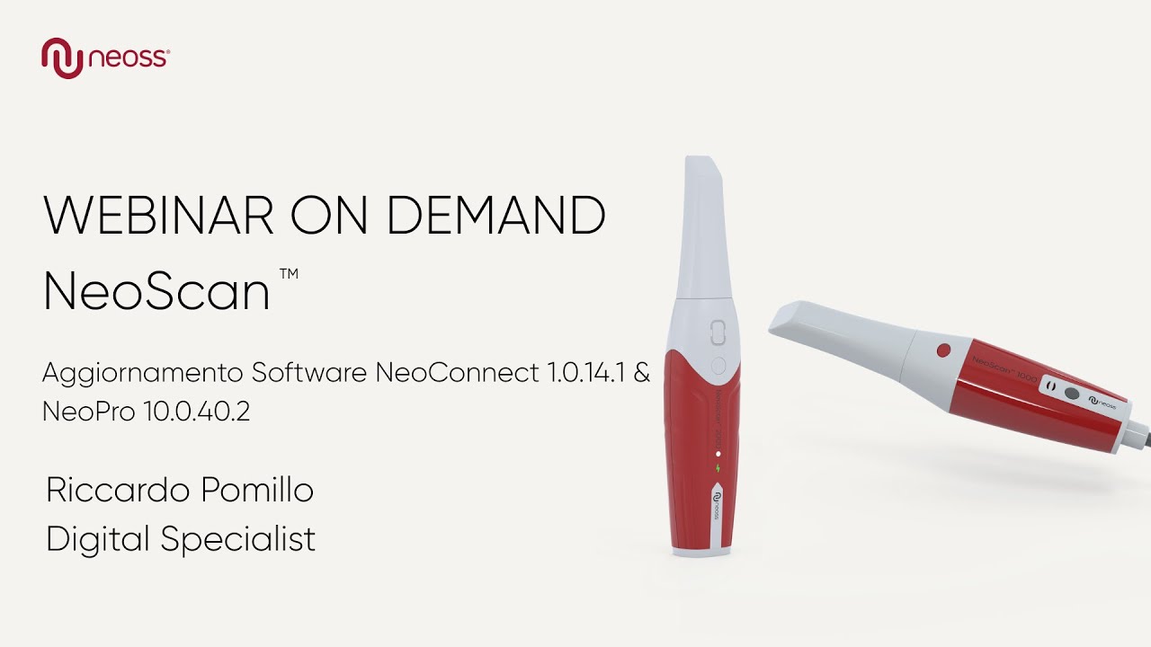 Webinar on demand NeoScan | Aggiornamento Software NeoConnect 1.0.14.1 e NeoPro 10.0.40.2