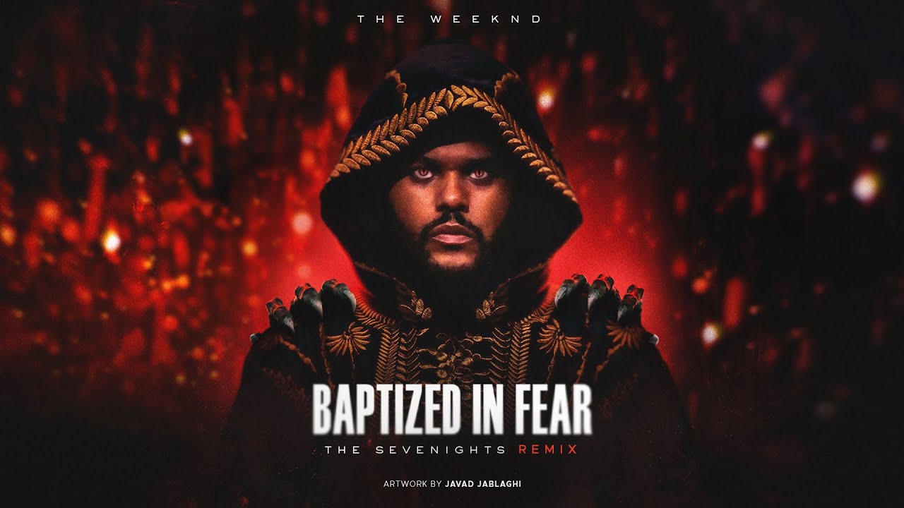 The Weeknd - Baptized In Fear (The Sevenights Remix)