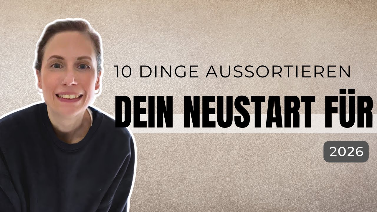 10 Dinge, die du bis Ende 2025 noch erledigen kannst:  für einen leichteren Start ins neue Jahr