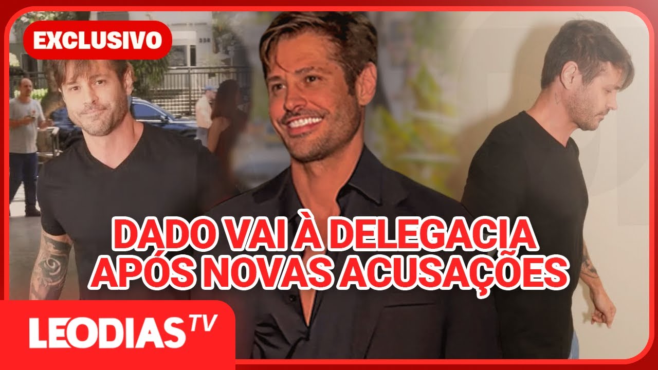 ENTREVISTA EXCLUSIVA: DADO DOLABELLA SE DEFENDE DE NOVAS ACUSAÇÕES E EXPLICA PROCESSO