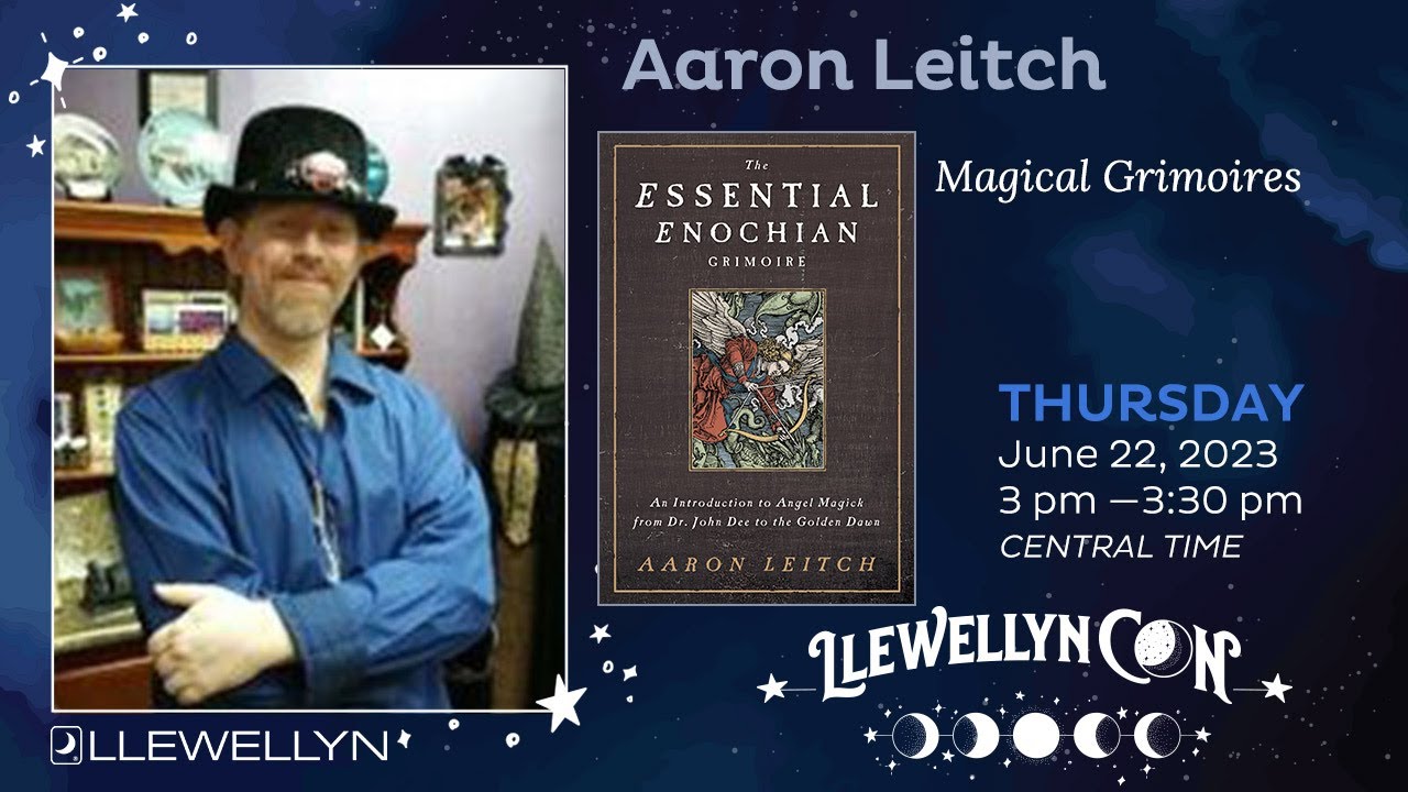 LlewellynCon 2023: Aaron Leitch Discusses Secrets of the Magical Grimoires