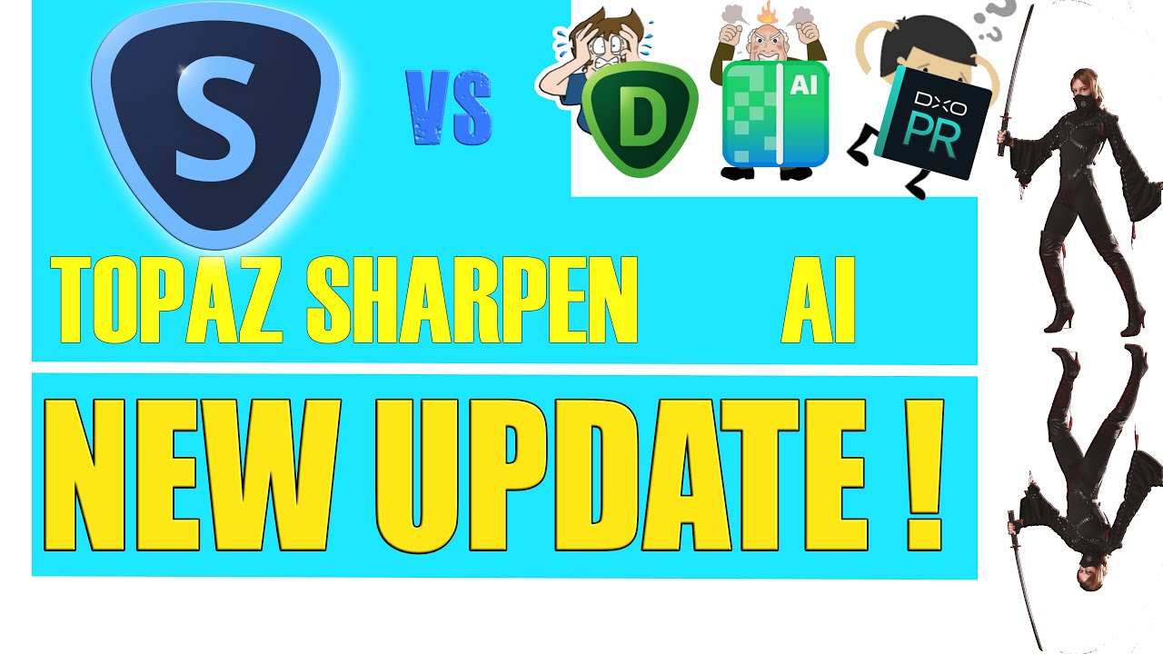 NEW Version V3.2 Topaz Sharpen Ai (ft Denoise Ai, On1 NoNoise Ai, DXO PureRaw Deep Prime)