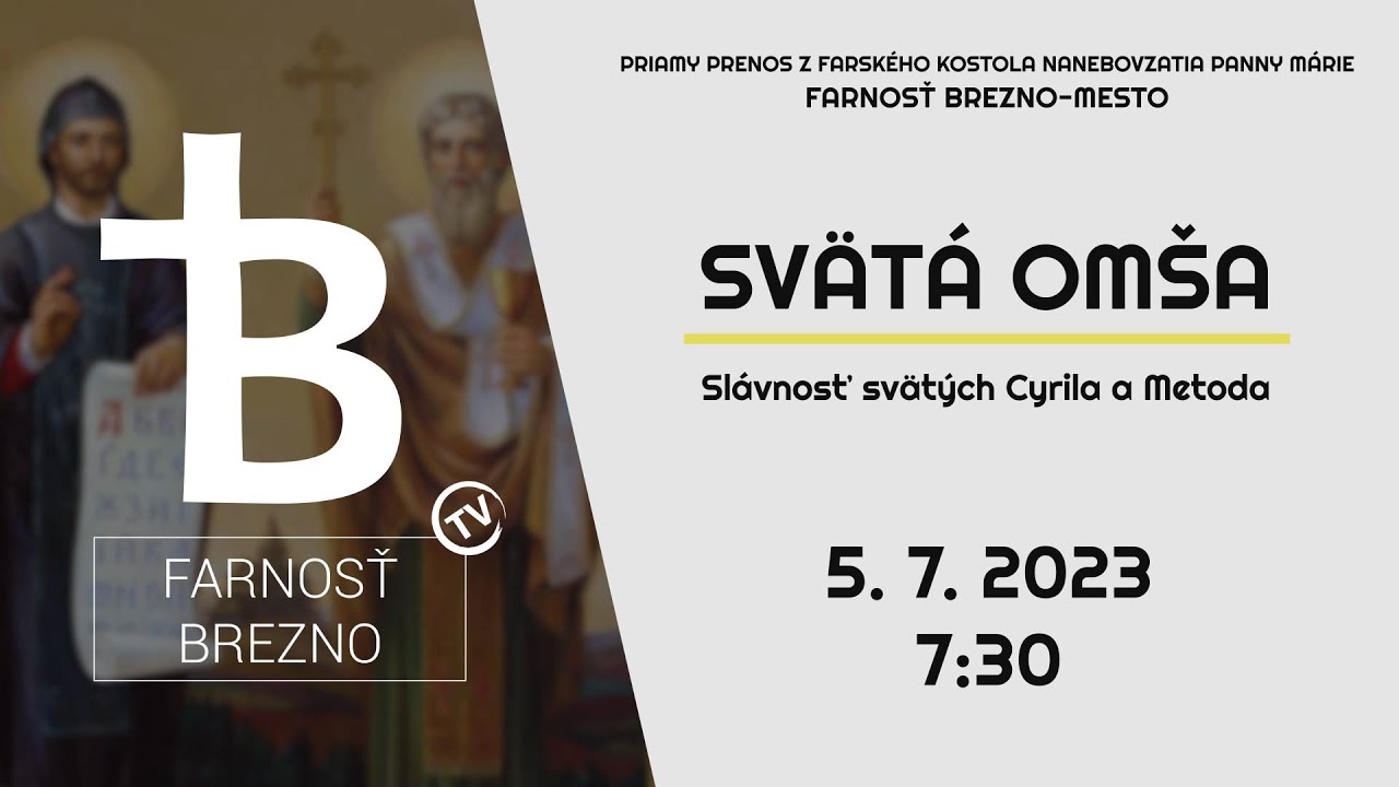Slávnosť svätých Cyrila a Metoda │ Svätá omša │ 5. 7. 2023