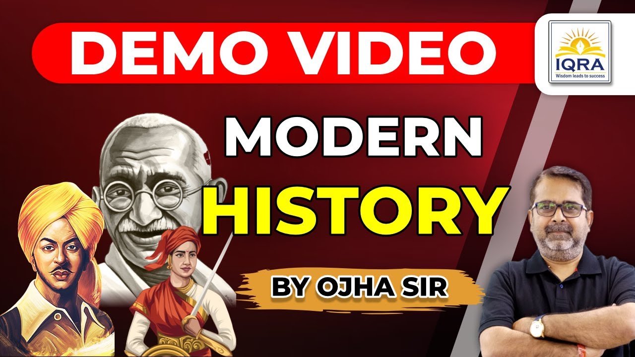 Demo Video | Modern History by Ojha sir | #IQRADemo #UPSC #NayiPehel