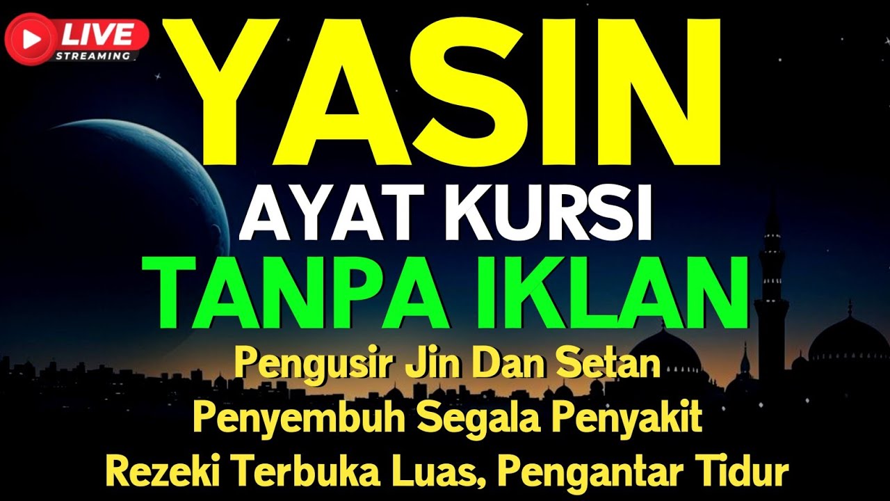 Surah Yasin & Ayat Kursi Pengusir Setan dan Penyembuh Segala Macam Penyakit, Ngaji Merdu 🤲