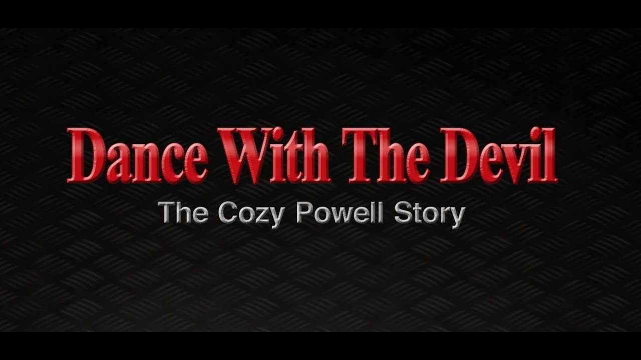 Dance With The Devil: The Cozy Powell Story