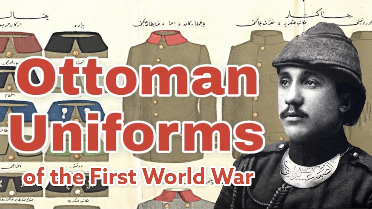 Ottoman Uniforms of the First World War