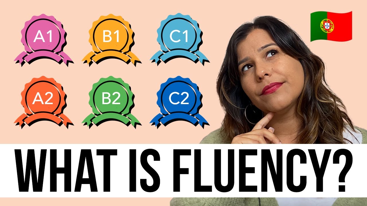 European Portuguese Levels EXPLAINED - A2 vs. Fluency