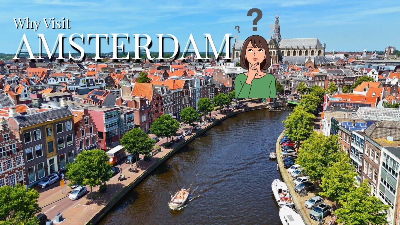 Why Visit Amsterdam? 🇳🇱 | Canals, Culture & Dutch Charm