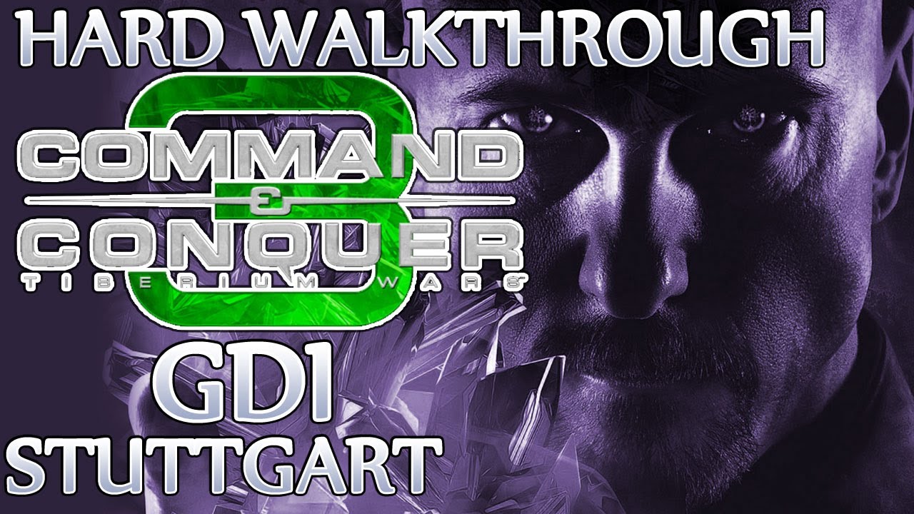 Ⓦ Command and Conquer 3: Tiberium Wars Walkthrough - GDI Mission 13/14 ▪ Stuttgart [Hard/Patch 1.09]