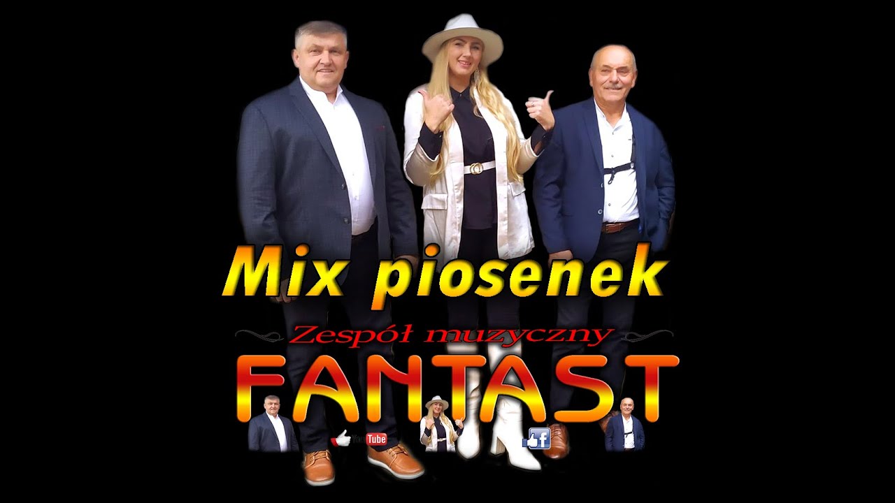 Zesp&oacute;ł muzyczny Fantast - MIX piosenek ... (covery)