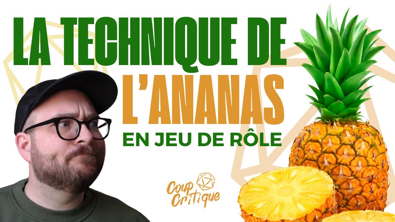 ASTUCE JDR - La technique de l'ananas 🍍🍍