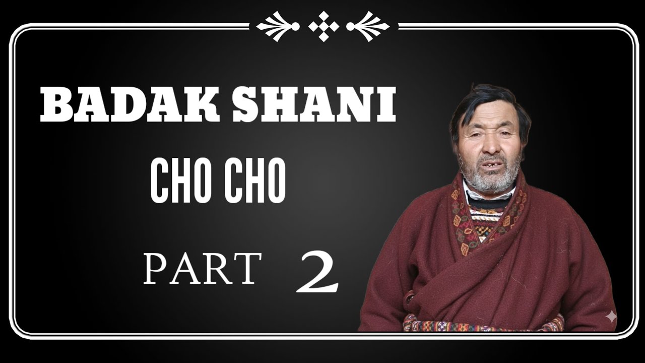 Badak Shani Cho Cho||part 2 ||PurkiStory|| Haji Yousuf ||Aliyatv kargil ladakh india