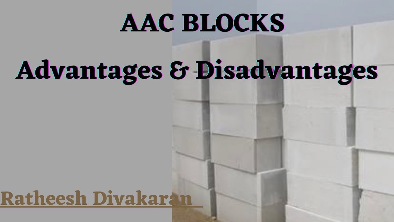 Advantages and Disadvantages of AAC BLOCKS Malayalam