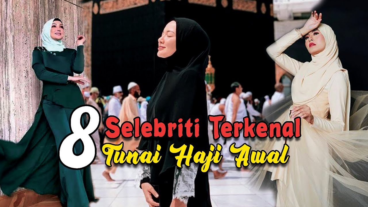 8 Selebriti Terkenal Tunai Haji Awal