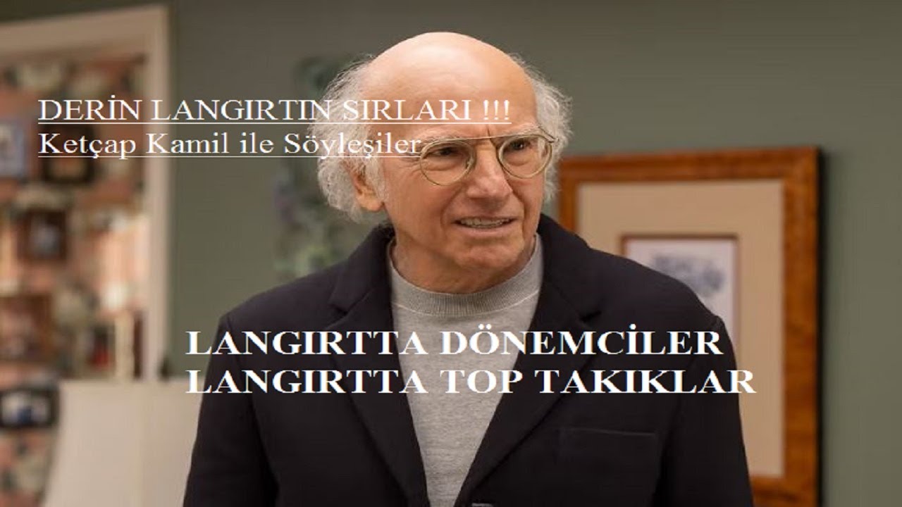 DERİN LANGIRTIN SIRLARI - KETÇAP KAMİL İLE SÖYLEŞİLER