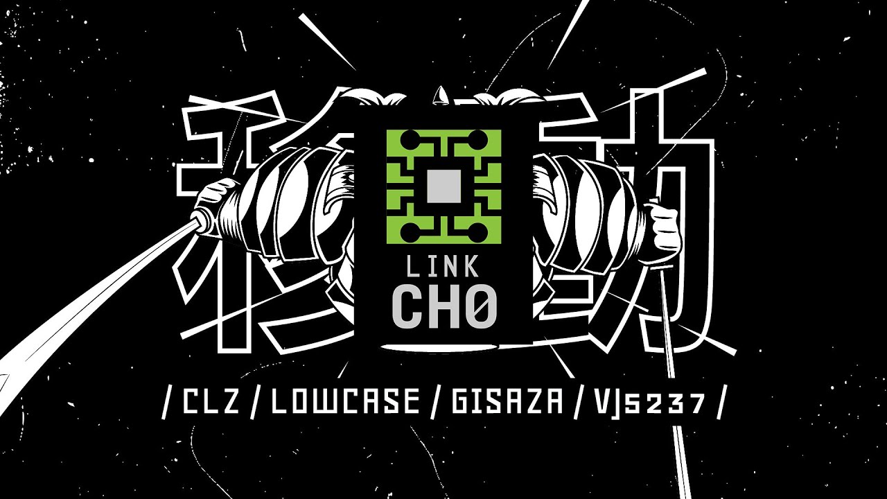 LINK Ch0 28: DeepEnd | CLZ / lowcase / Gisaza + VJ5237