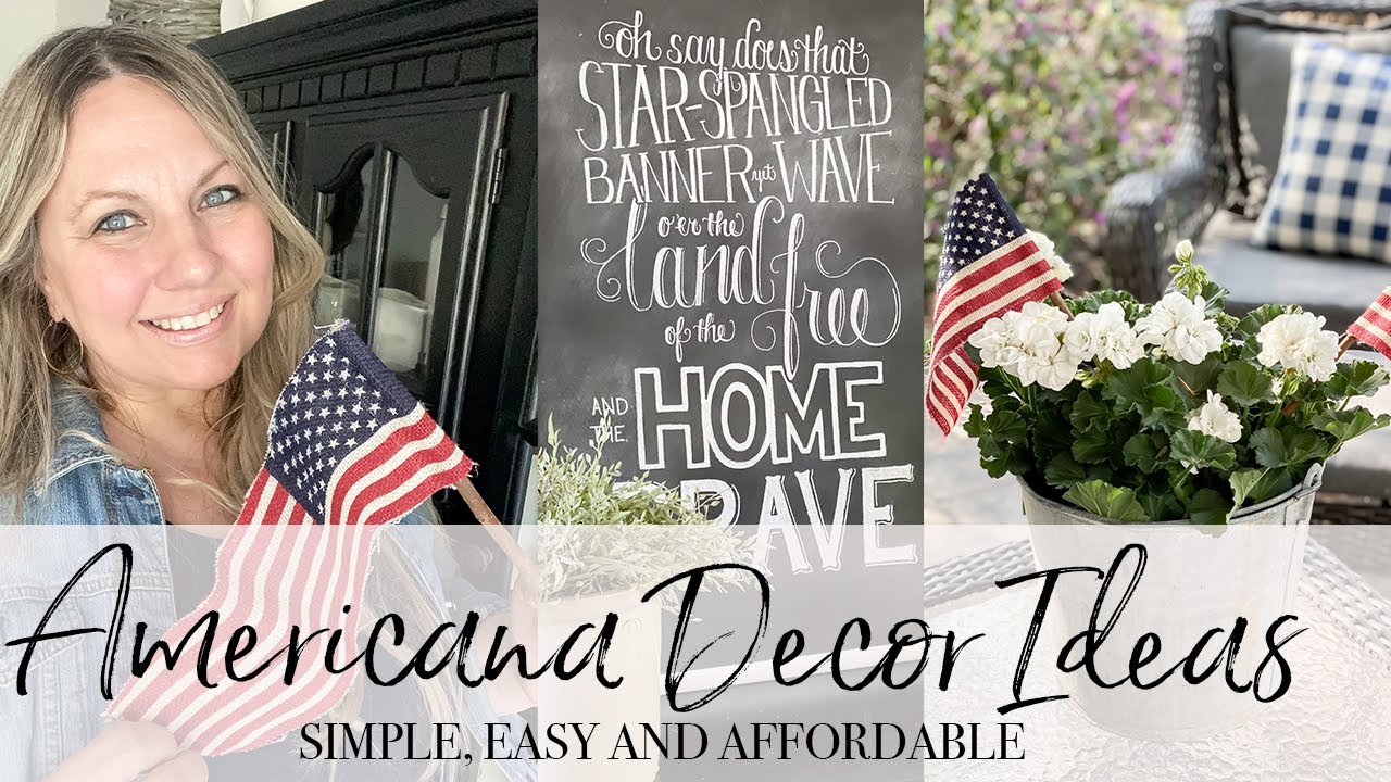 AMERICANA DECOR IDEAS | SIMPLE, EASY, AFFORDABLE | 2022