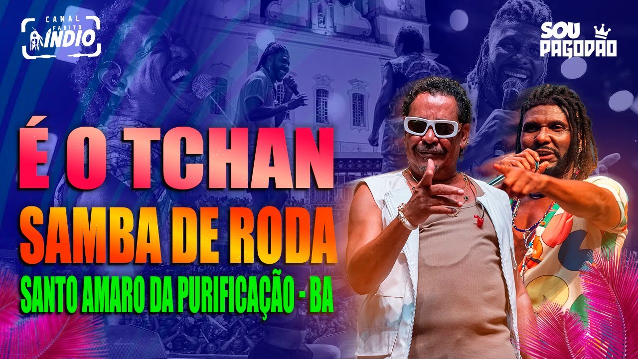 É O TCHAN | SAMBA DE RODA DO VERÃO 2025 | em SANTO AMARO DA PURIFICAÇÃO | Fevereiro #carnaval VERÃO