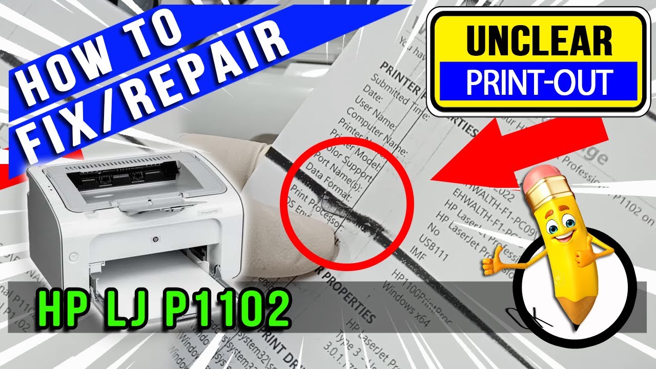 How to Fix Unclear Print-Out | Hp LaserJet P1102
