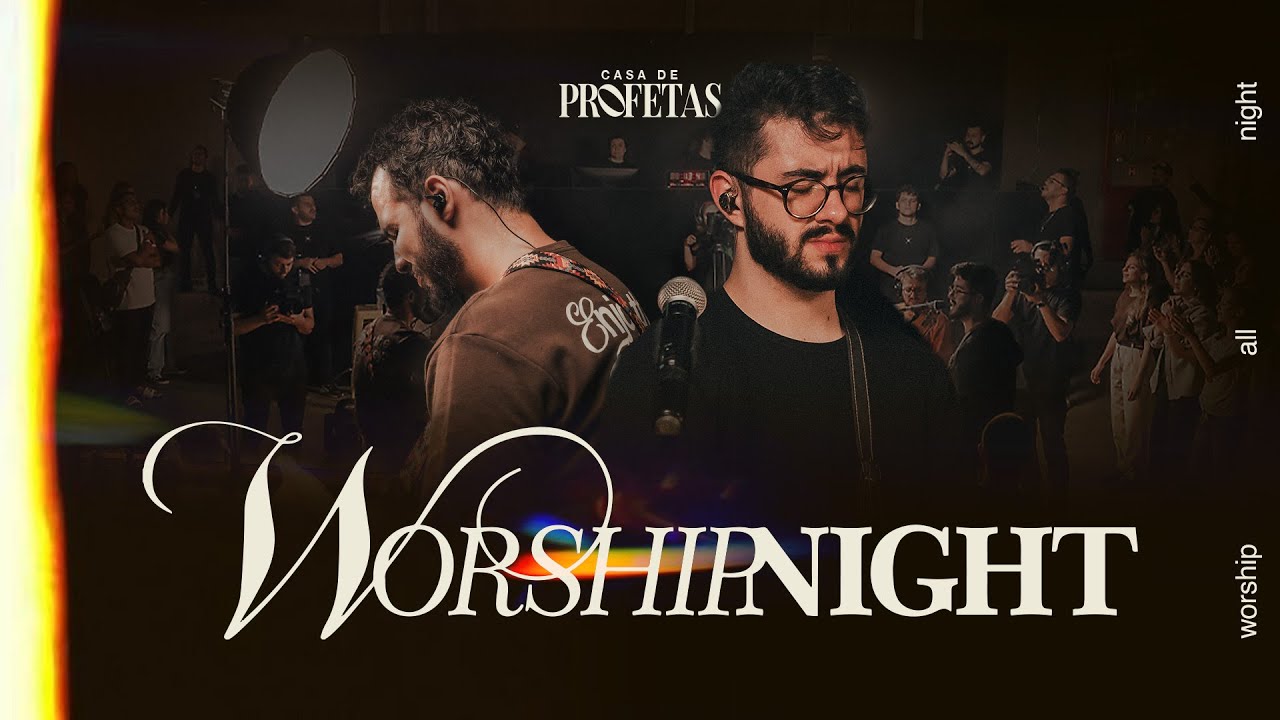 WORSHIPNIGHT | Poiema Music, Brisa, Léo