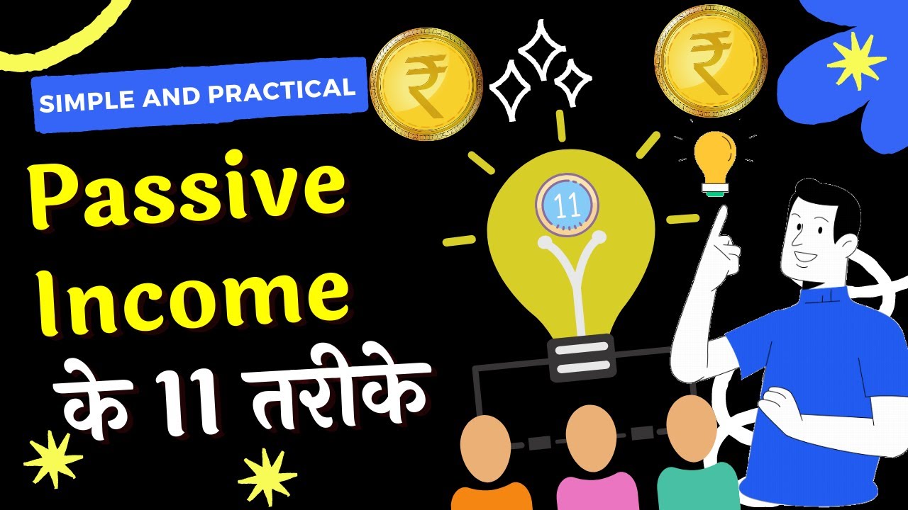 कैसे बनेगा Passive Income | Top 11 Passive Income Ideas | Online and Offline
