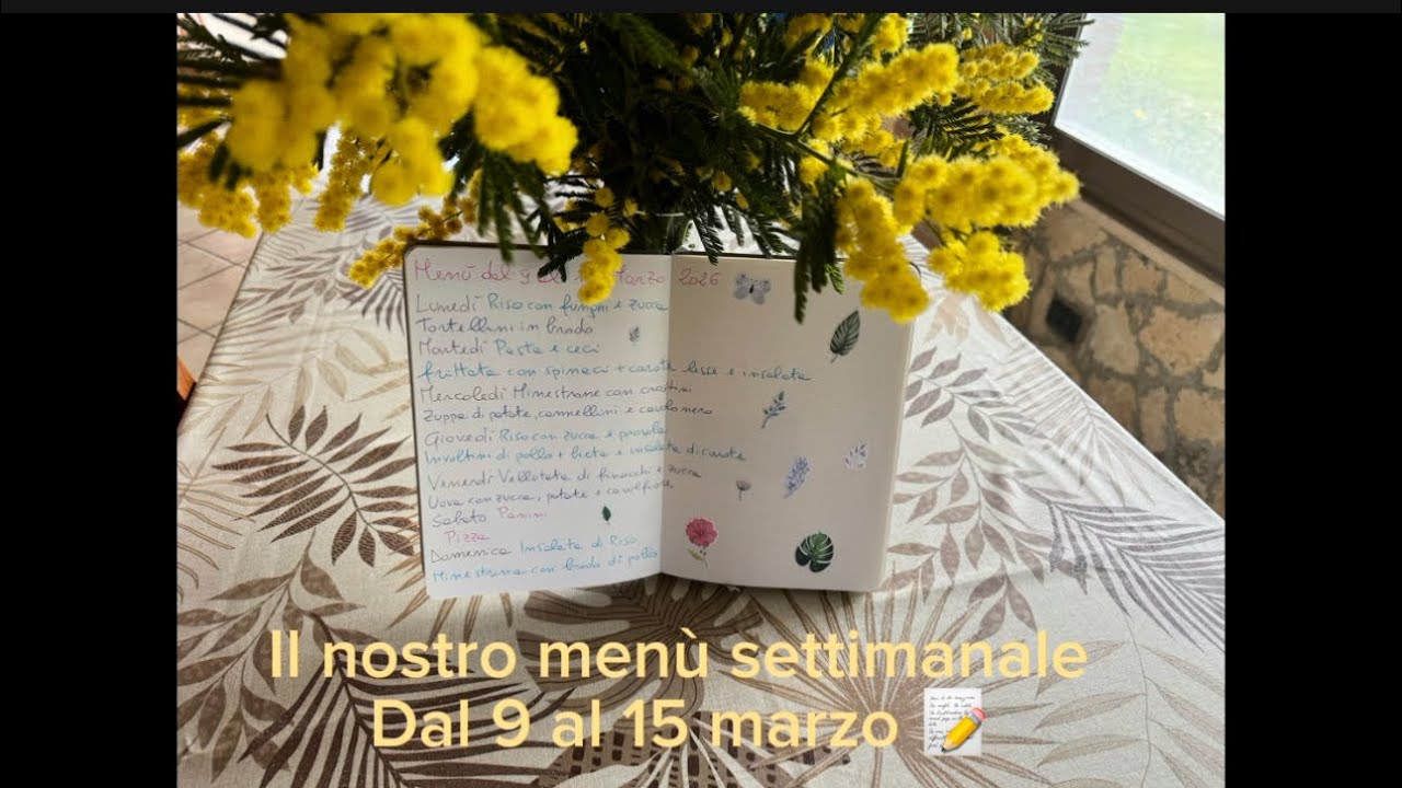 Il nostro menù settimanale dal 9 al 15 marzo ￼📝