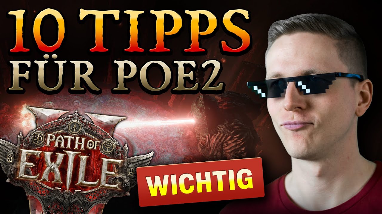 10 WICHTIGE Tipps f&uuml;r Path of Exile 2 (Das SOLLTEST du wissen)