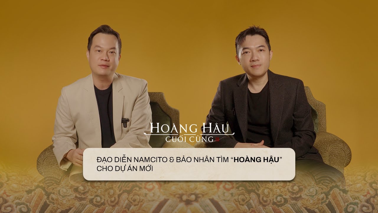 ĐẠO DIỄN NAMCITO & BẢO NHÂN TÌM 