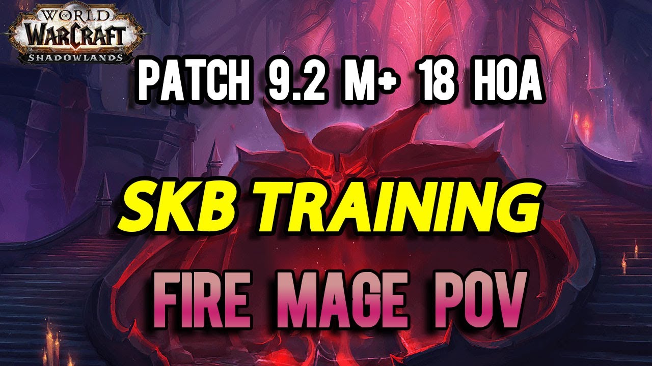 PATCH 9.2 M+ 18 HOA SKB FIRE MAGE DPS POV MYTHIC PLUS