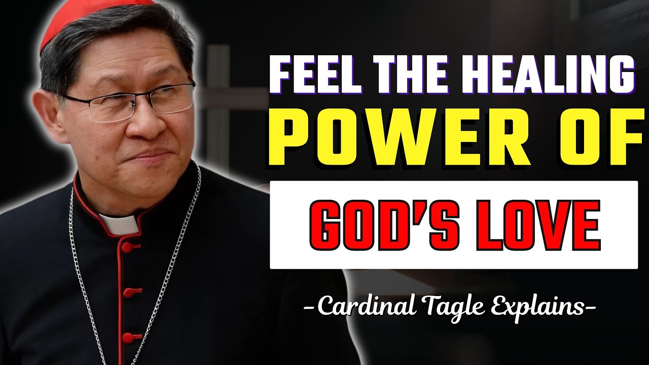 God Loves You More Than You Can Imagine | Cardinal Tagle Explains