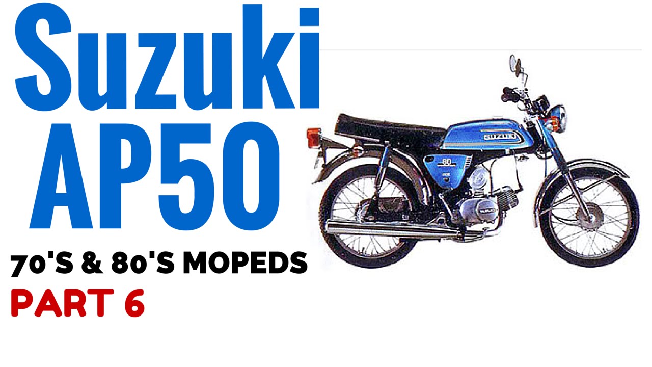 Suzuki AP50 70's & 80's Motorcycles Part 6