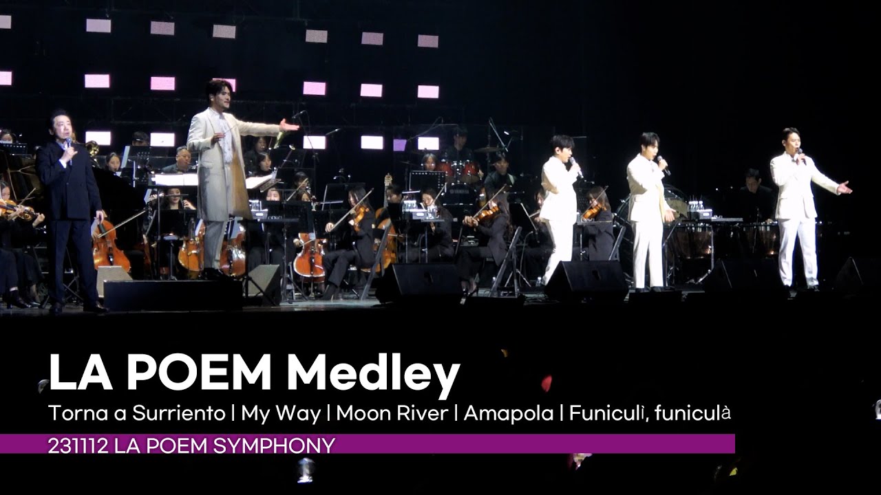 메들리 : Torna a Surriento + My Way + Moon River + Amapola + Funiculì, funiculà - 라포엠 (231112 라포엠 심포니)