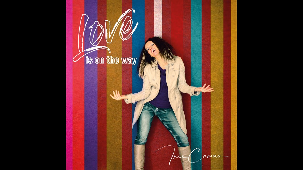 LOVE IS ON THE WAY (official video) Iris Camaa