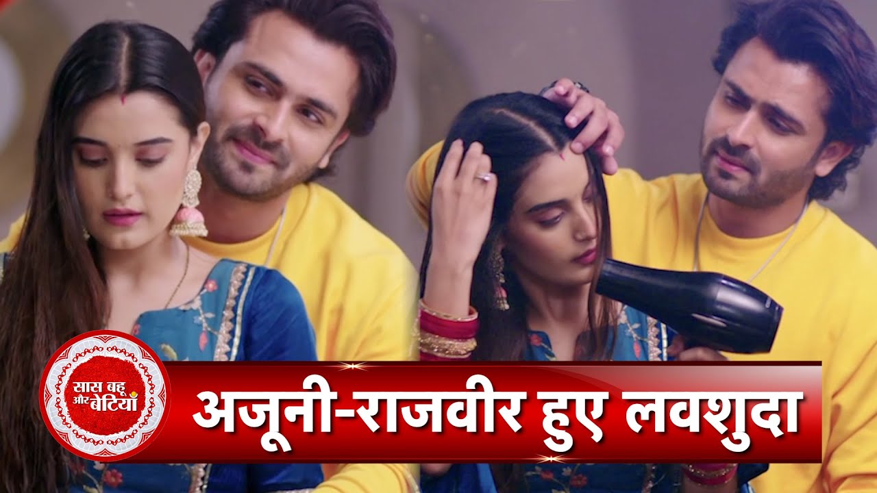 Ajooni: Rajveer - Ajooni's Hot Romance, Rajveer Expresses His Love
