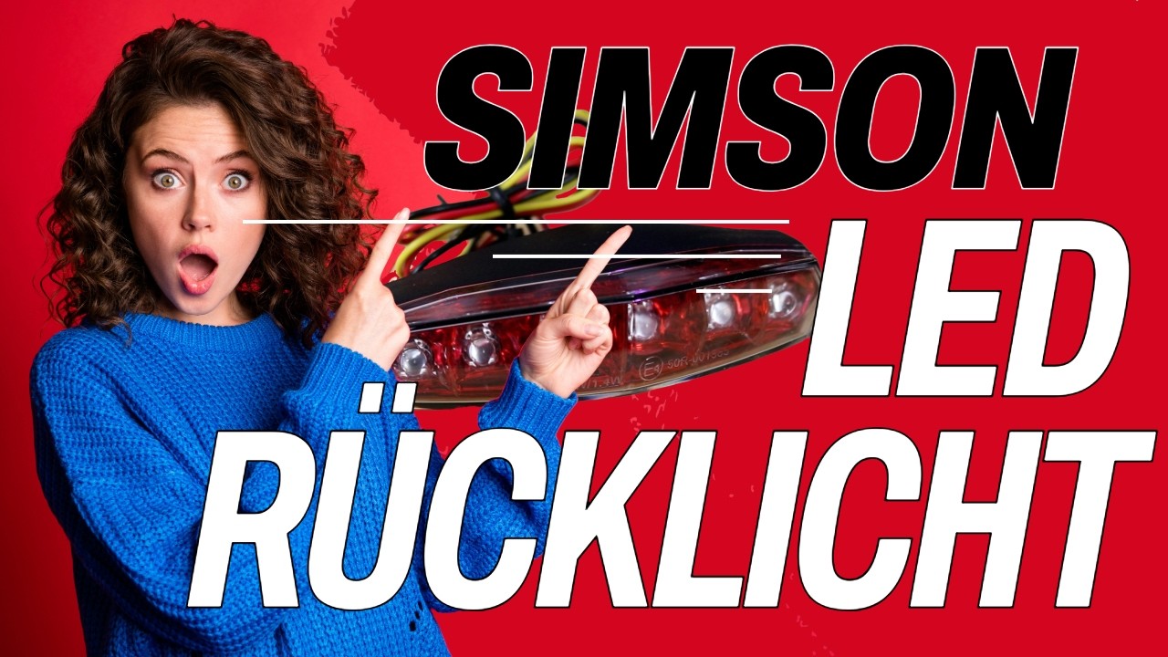 Simson mit LED Rücklicht - Was muss ich beachten?