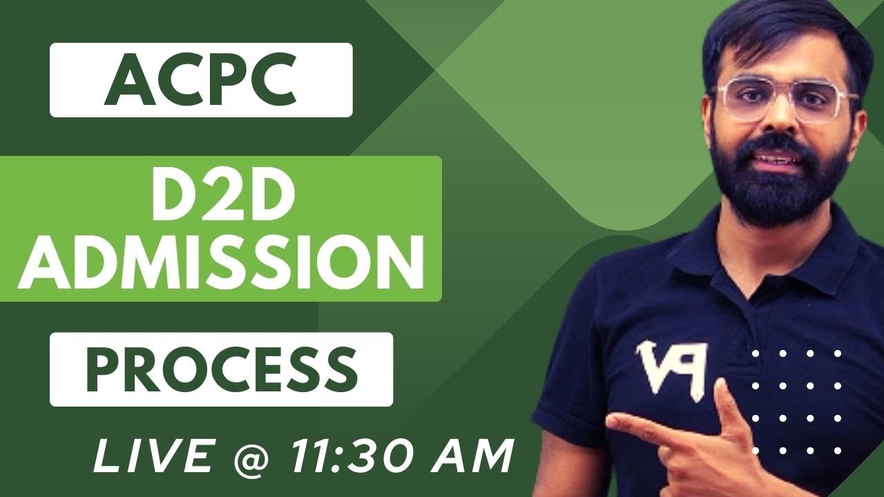 ACPC DIPLOMA TO DEGREE [D2D] ADMISSION PROCESS 2023 | BE/B.TECH | ALL DETAILS | 1/8/23 @ 11:30 AM