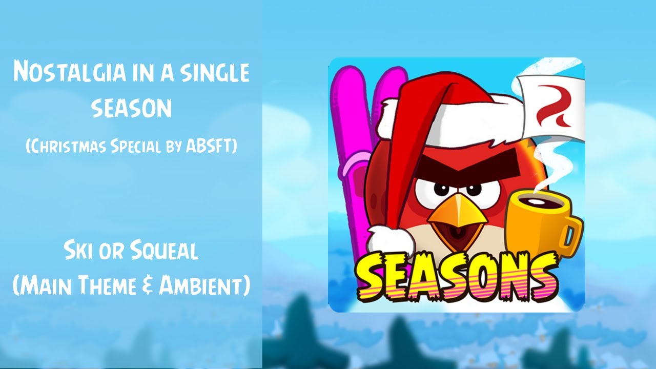 ~Nostalgia in a single Season~ | Ski or Squeal | Main Theme & Ambient | ABSFT
