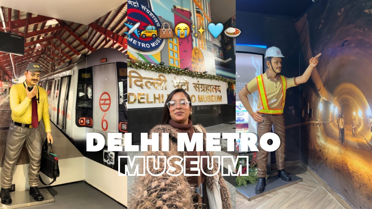 Delhi Metro Museum Newly Opened | ₹10 Ticket free for kids | Travel | Dilli | Museum | DMRC