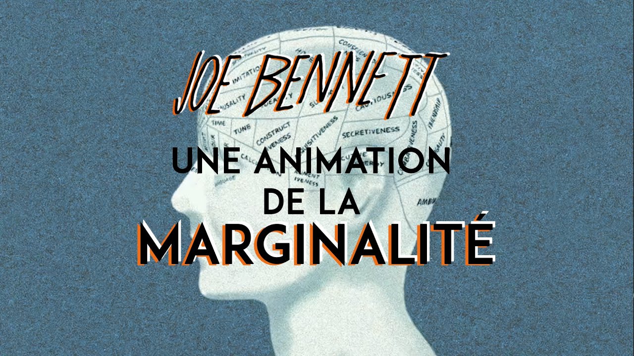 Common Side Effect ou Joe Bennett et L'Animation de la Marginalité