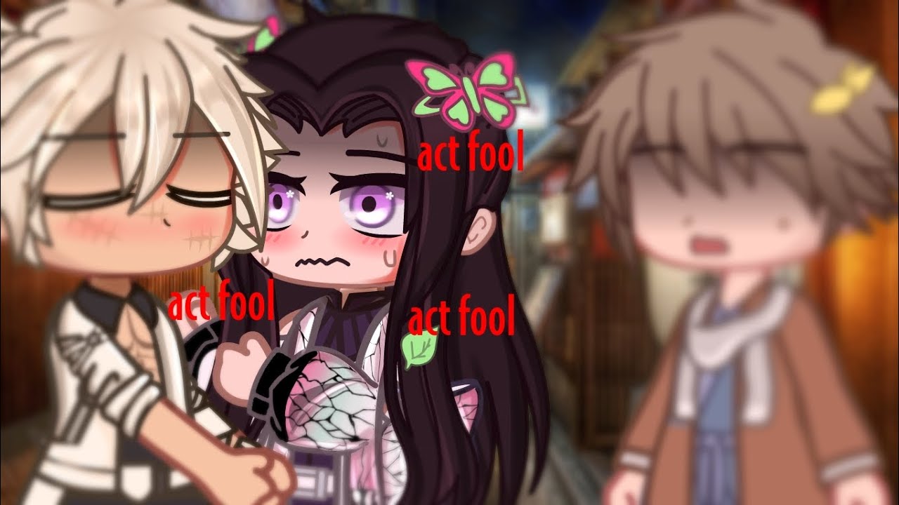 |•| Act fool |•| Sanekana |•| ft. Kanae & Sanemi