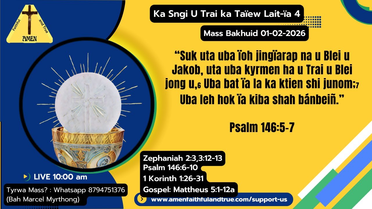 Ka Mass Bakhuid | Ka Sngi U Trai ka Lait-ïa Taïew 4 | 01-02-2026