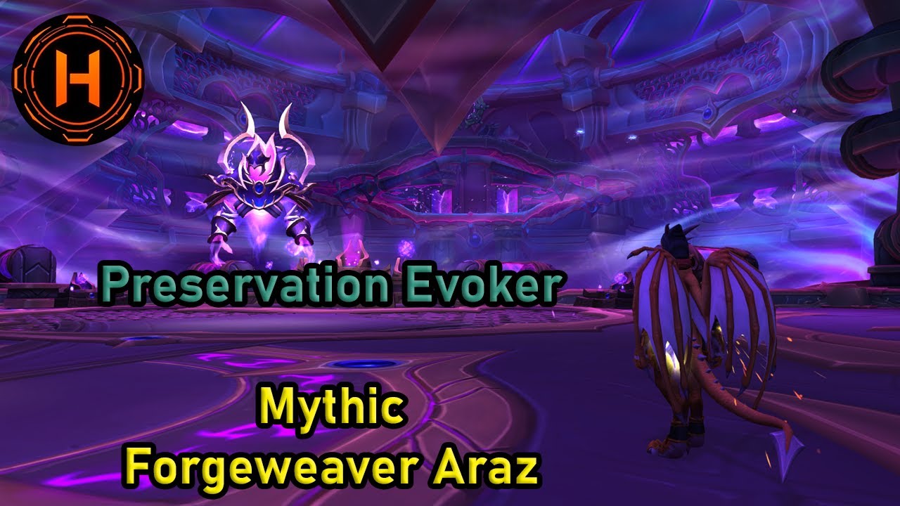 Preservation Evoker - Mythic Forgeweaver Araz