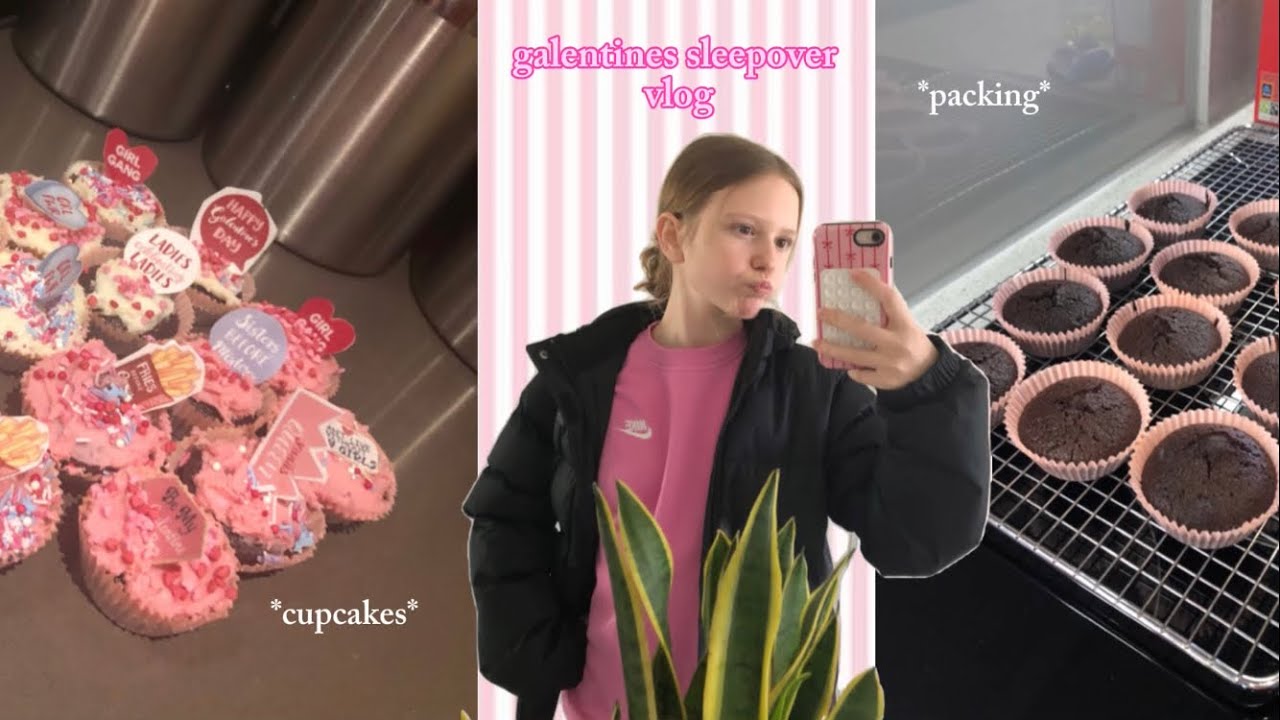 galentines sleepover vlog 💌💞*cupcakes* + *prep* 🧘🏼‍♀️🫧