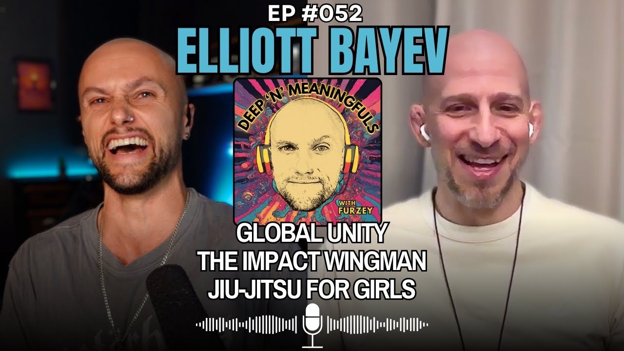 Elliott Bayev | Deep n Meaningful’s with Furzey 52