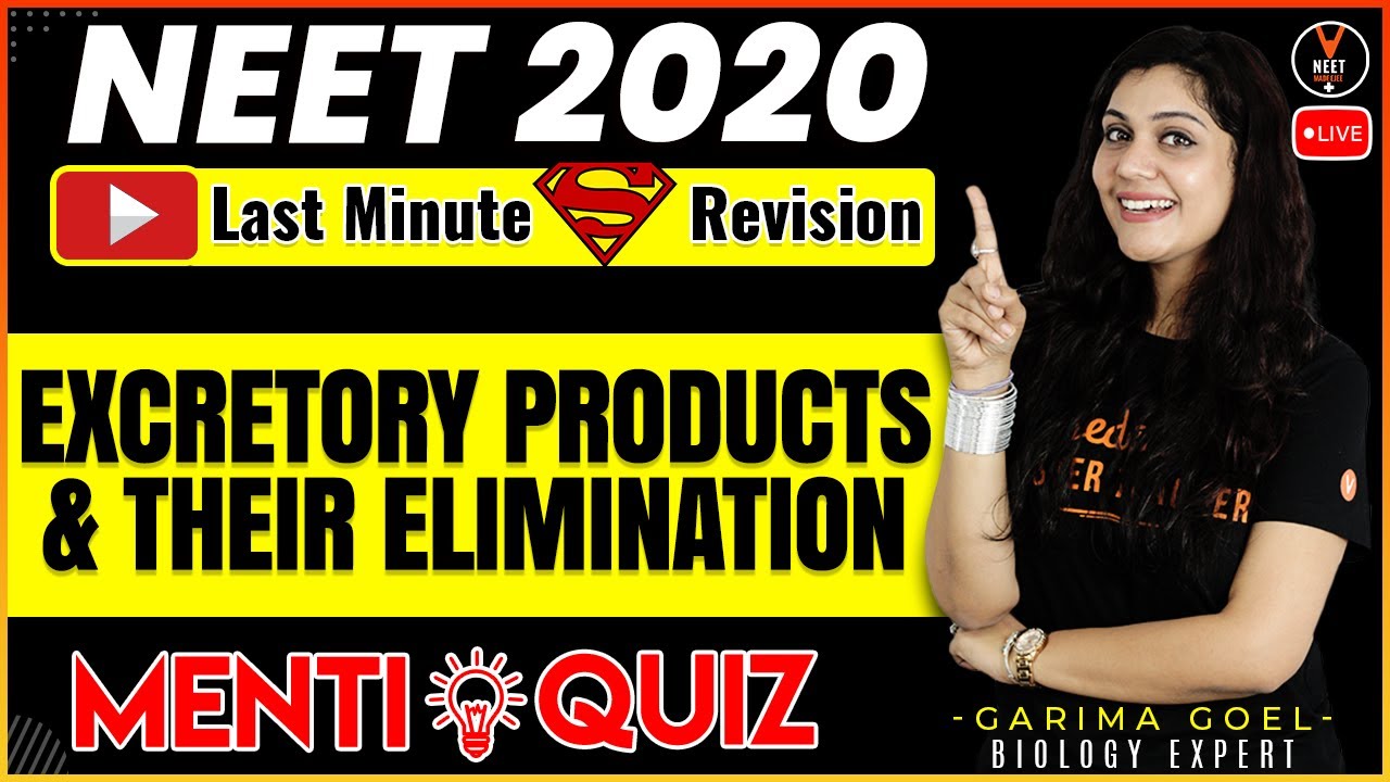 Excretory Products and Their Elimination Class 11 | Menti Quiz | NEET 2020 Preparation |NEET Biology